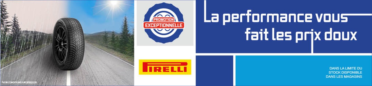 Promotion sur les pneus Pirelli chez Speedy