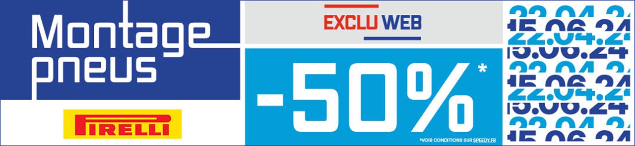 Promotion Speedy exclu web -50% sur le montage de pneus Pirelli