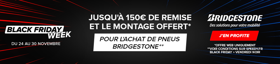 Promo Black Friday Speedy montage pneus Bridgestone offert