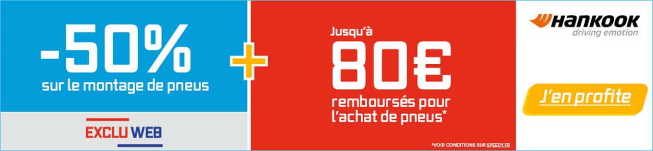 Promotion Speedy jusqu'à 80€ remboursés sur les pneus Hankook et -50% sur le montage