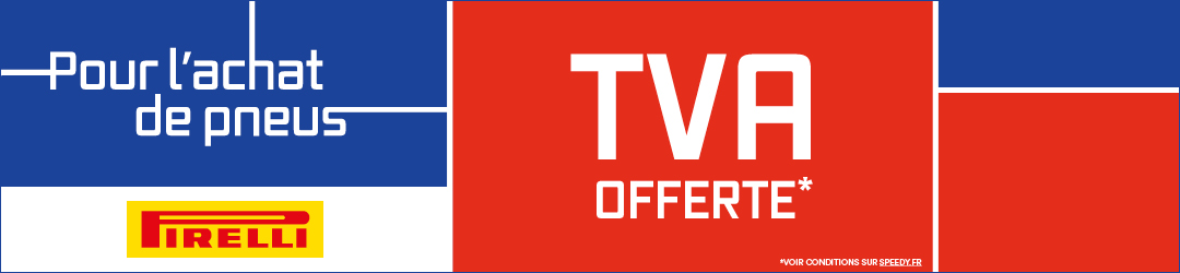 Promotion Speedy pneus Pirelli TVA offerte