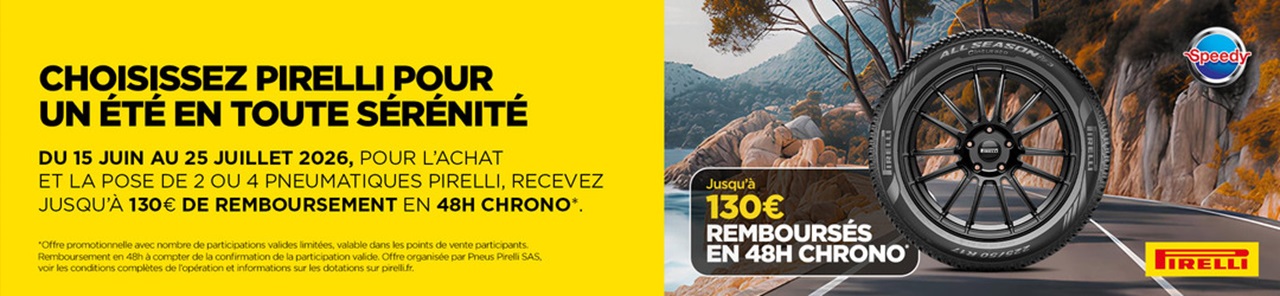 Jusqu'à 130€ remboursés en 48h sur les pneus Pirelli chez Speedy