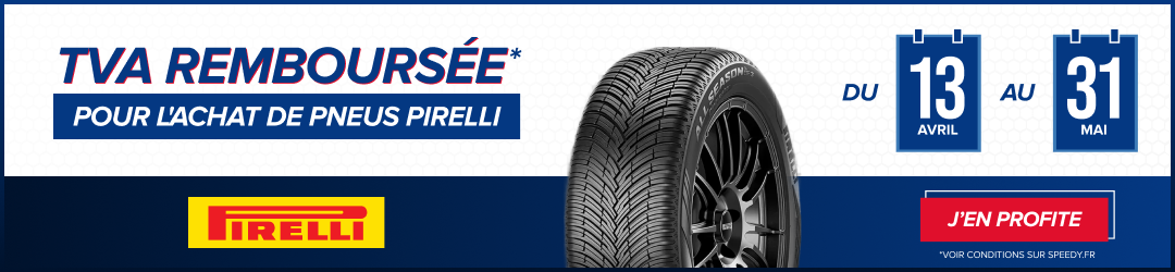 Promotion Speedy pneus Pirelli TVA remboursée