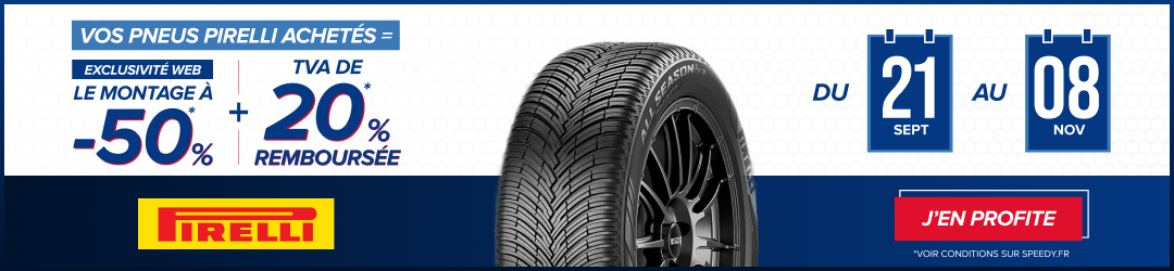 Promotion Speedy TVA remboursée sur les pneus Pirelli et -50% sur le montage